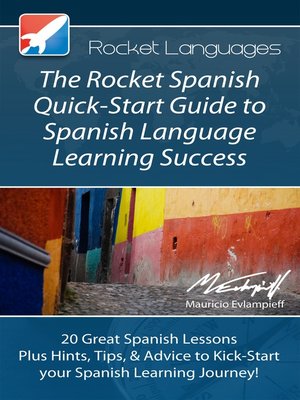 cover image of The Rocket Spanish Quick-Start Guide to Spanish Language Learning Success